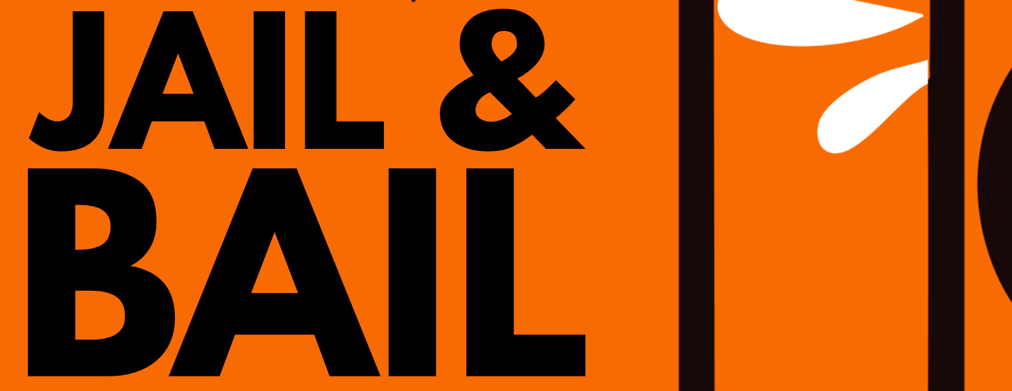 Jail & Bail 2025
